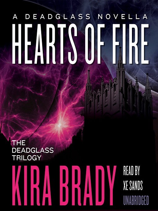 Title details for Hearts of Fire by Kira Brady - Available